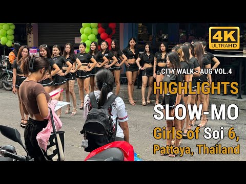 City Walk – Slow-mo – The beautiful girls of Soi 6, Pattaya, Thailand – Aug Vol  4