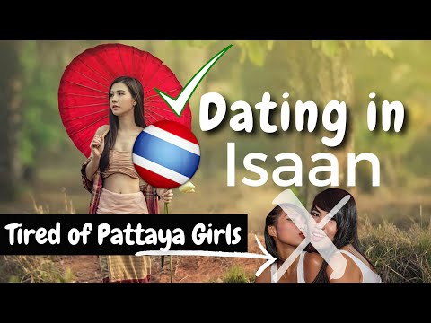 Dating Pattaya Girls Compared to Isaan Girls – UK Guys Experience