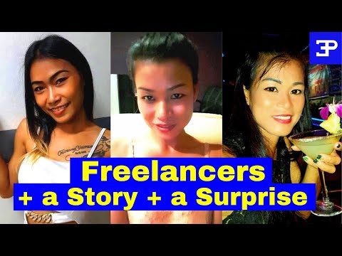 Freelancers in Pattaya Thailand and a Story and a Surprise.
