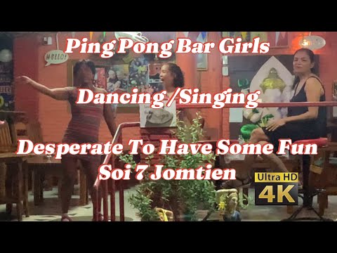 JOMTIEN SOI 7 BAR GIRLS DANCING LOW SEASON | Thai Ladies Desperate For Customers For ST /LT #Pattaya