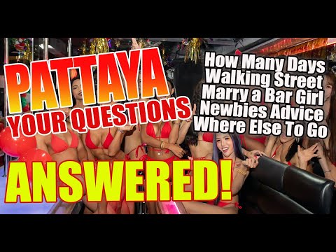 Pattaya Tips and Advice, Walking St, Bar Girls, Newbies, Not Pattaya, How Long To Stay here and more
