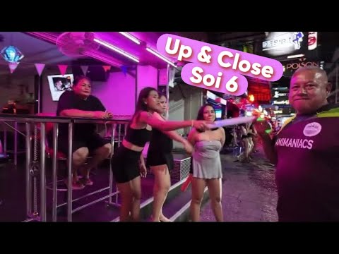 Soi 6 Pattaya Thai Girls, Up and Close !!!! 2024