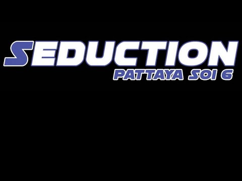 Soi 6 Seductive bar Pattaya     #bargirls #thailand #thaigirls