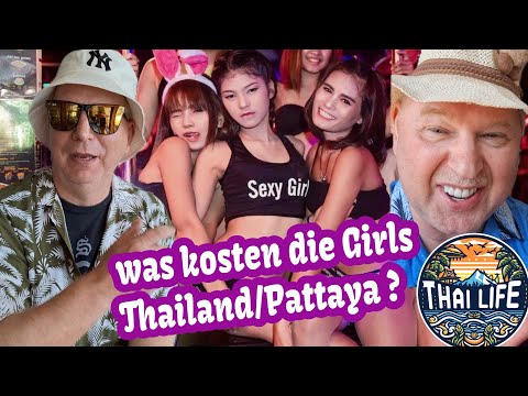 ThaiLIFE 🌅  Robert aus Berlin :: Was kosten die Girls in Thailand/Pattaya?