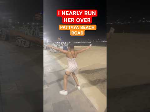 AMAZING GIRLS PATTAYA BEACH ROAD freelancers #girls #views #thailand #pattayacity