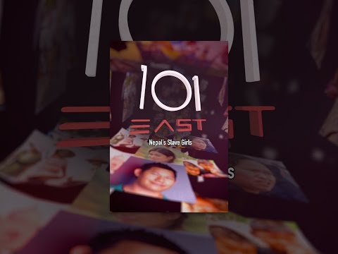 101 East: Nepalβs Slave Girls
