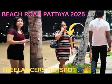 Beach Road Pattaya 2025 | Freelancers & Ladyboyz Full Tour 🌴🌃🔥
