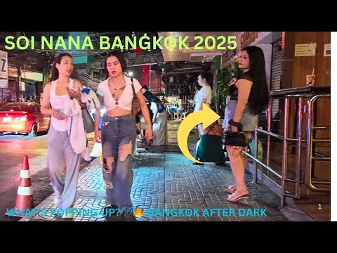 Soi Nana Bangkok 2025 | What’s Popping Up? Full Nightlife Tour 🌃🔥