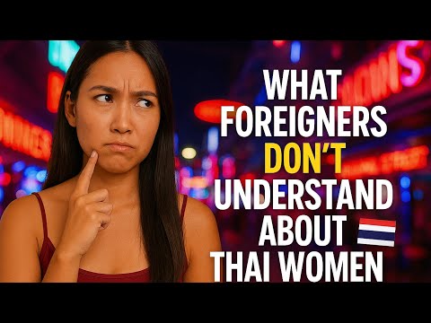 What Foreigners Will Never Understand About Thai Bar Girls 🇹🇭